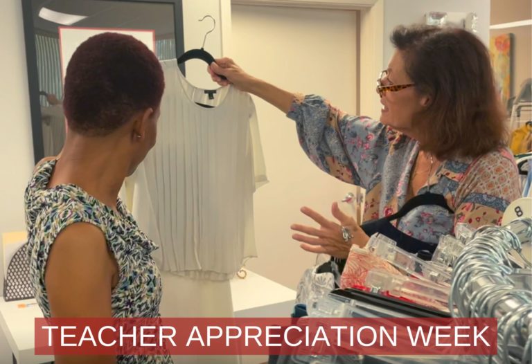 Teacher Appreciation Week at Dress for Success!